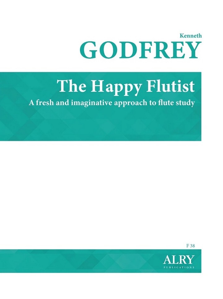 Godfrey, Kenneth : The Happy Flutist