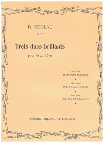 Kuhlau, Friedrick : Three Brilliant Duets for Two Flutes