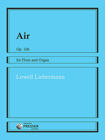 Liebermann, Lowell : Air, Op. 106