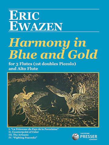 Ewazen, Eric : Harmony in Blue and Gold