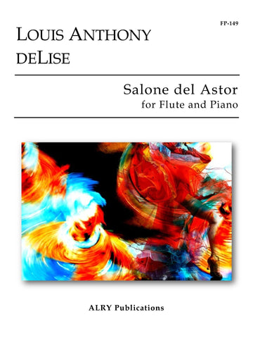 deLise, Louis Anthony : Salone del Astor for Flute and Piano