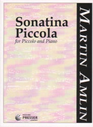 Amlin, Martin: Sonatina Piccola for Piccolo and Piano