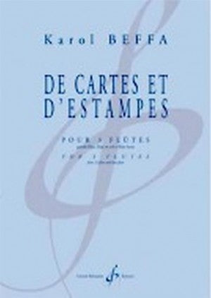 Beffa, Karol : De Cartes et d'Estampes for Three Flutes