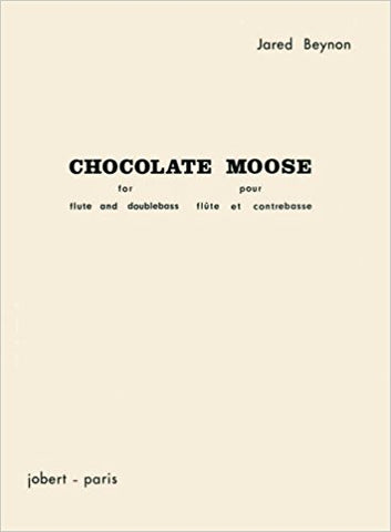 Beynon, Jared : Chocolate Moose