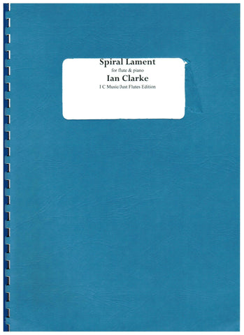 Clarke, Ian  :  Spiral Lament