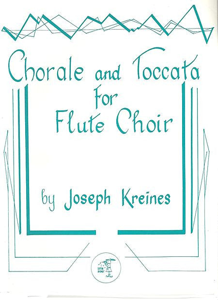 Kreines, Joseph : Chorale and Toccata