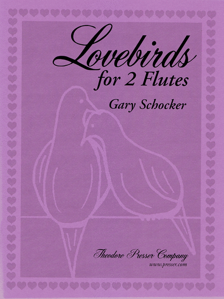 Schocker, Gary : Lovebirds for Two Flutes