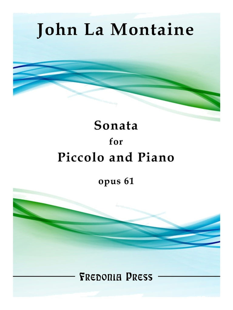 La Montaine, John : Sonata for Piccolo and Piano, Op. 61