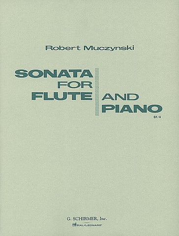 Muczynzki, Robert : Sonata for Flute and Piano, Op. 14