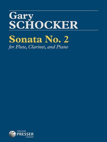 Schocker, Gary : Sonata No. 2