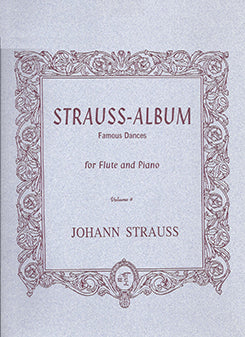 Strauss, Johann : Strauss -Album, Famous Dances, Vol. 4