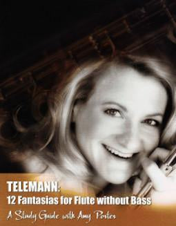 Amy Porter: Telemann 12 Fantasias for Flute without Bass