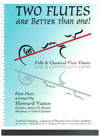 Two Flutes are Better than One