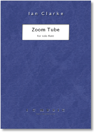 Clarke, Ian : Zoom Tube